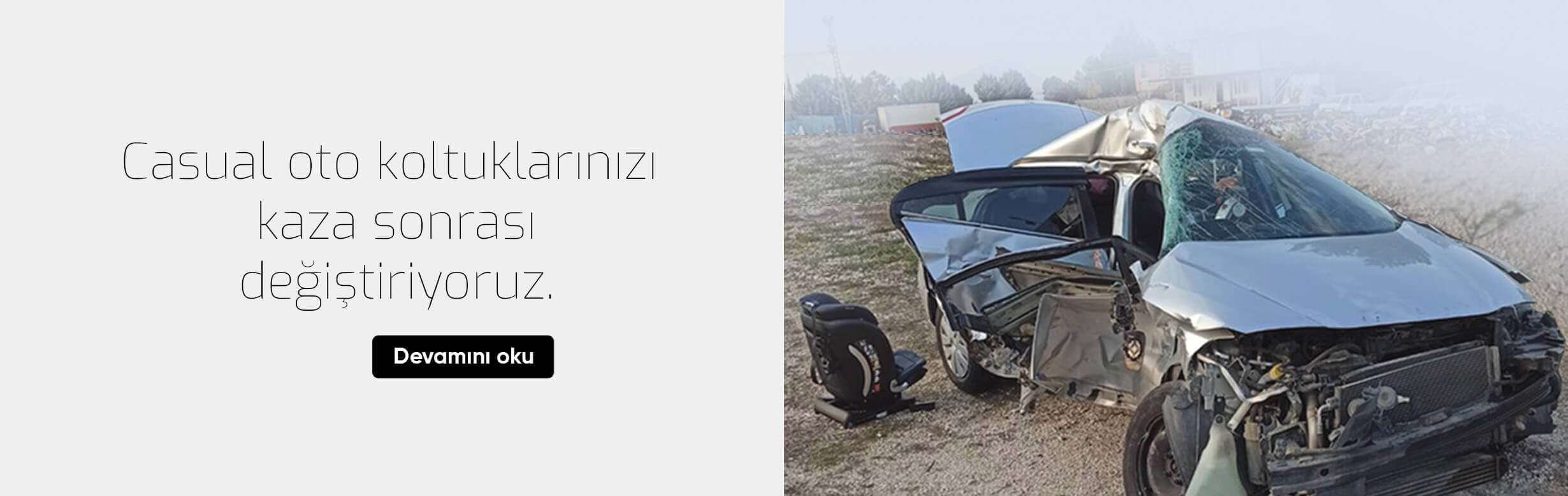 casual trafik kazası sonrası koltuk değişimi